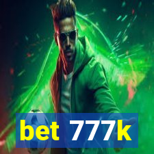 bet 777k